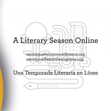 Una Temporada Literaria en Línea del Festival de Escritores en San Miguel