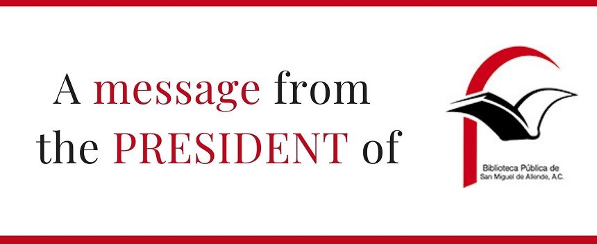 A Message From The President Of La Biblioteca