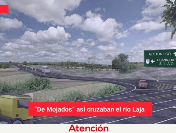 “De Mojados” así cruzaban el río Laja “De Mojados” así cruzaban el río Laja