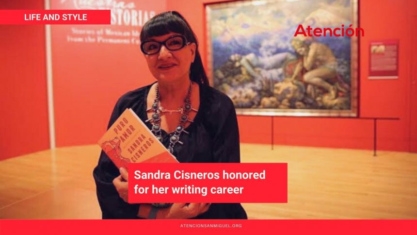 Sandra Cisneros honored for her writing career