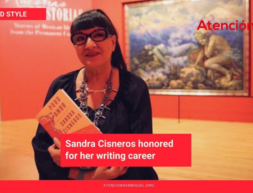 Sandra Cisneros honored for her writing career