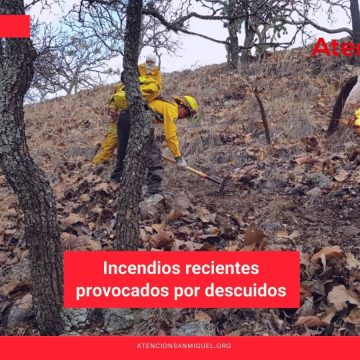 Incendios recientes provocados por descuidos