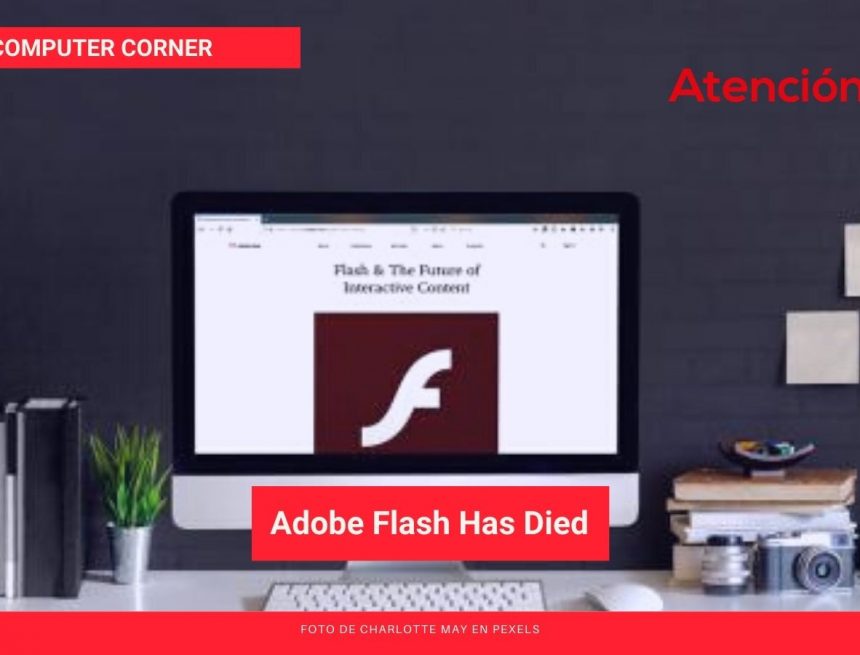 Adobe Flash Has Died Adobe Flash Has Died