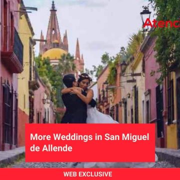 More Weddings in San Miguel de Allende