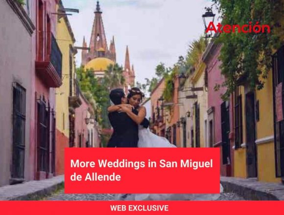 More Weddings in San Miguel de Allende