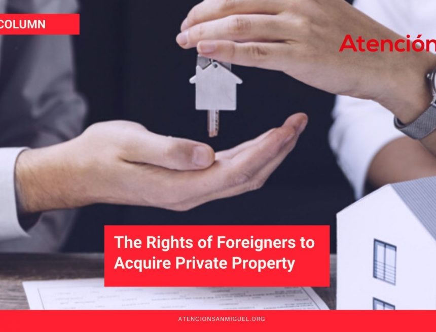 The Rights of Foreigners to Acquire Private Property The Rights of Foreigners to Acquire Private Property