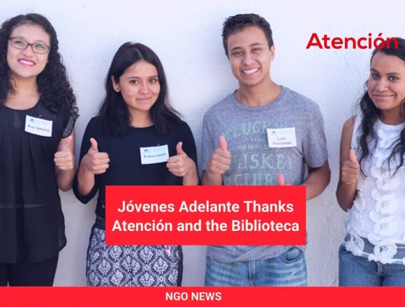 Jóvenes Adelante Thanks Atención and the Biblioteca