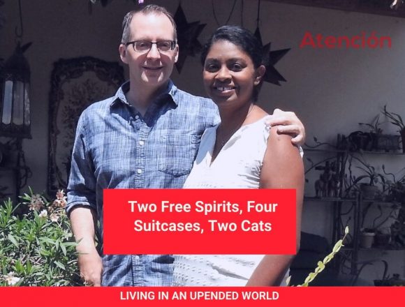 Of All the Towns In All the World: Two Free Spirits, Four Suitcases, Two Cats Of All the Towns In All the World: Two Free Spirits, Four Suitcases, Two Cats