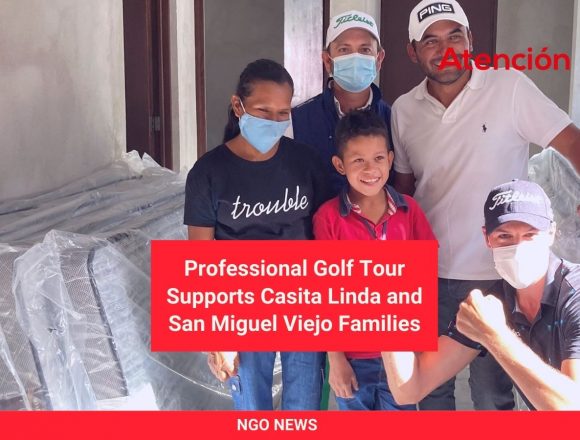Professional Golf Tour Supports Casita Linda and San Miguel Viejo Families