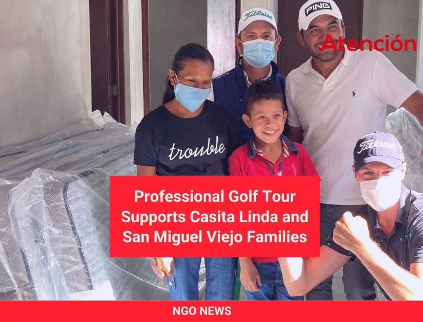 Professional Golf Tour Supports Casita Linda and San Miguel Viejo Families