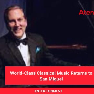 World-Class Classical Music Returns to San Miguel